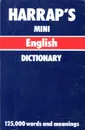 Harrap's mini English dictionary - P.H. Colin