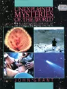 Unexplained mysteries of the world: An Illustrated Survey of the Stories, the Myths, the Facts - John Grant