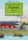 Flyers Skills: Student's Book - Brendan Dunne and Robin Newton