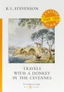 Travels with a Donkey in the Cevennes = Путешествия с ослом. Stevenson R.L. - R.L. Stevenson