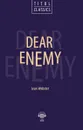 Dear Enemy / Милый враг. Книга для чтения - Джин Уэбстер