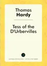 Tess of the D.Urbervilles - Hardy Thomas