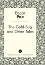 The Gold-Bug and Other Tales - Edgar Allan Poe