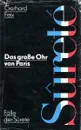 Das grosse Ohr von Paris - Gerhard Feix