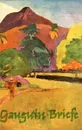 Briefe / Буквы - Paul Gauguin