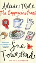 Adrian Mole: The Cappuccino Years - Sue Townsend
