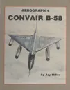 Convair B-58 Aerograph 4 - Jay Miller