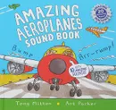 Amazing Aeroplanes Sound Book - Tony Mitton