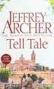 Tell Tale  - Jeffrey Archer