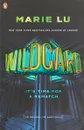 Wildcard (Warcross 2) - Лю Мэри