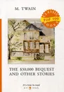 The $30,000 Bequest and Other Stories - M. Twain