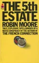 The 5th Estate - Robin Moore