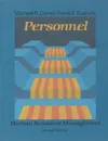 Personnel. Human Resource Management - Michael R. Carrell, Frank E. Kuzmits