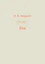She - H. R. Haggard