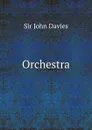 Orchestra - Sir John Davies