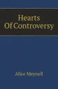 Hearts Of Controversy - Meynell Alice Christiana