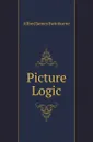 Picture Logic - Alfred James Swinburne