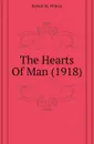 The Hearts Of Man (1918) - Robert M. Wilson