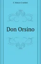 Don Orsino - F. Marion Crawford