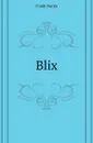 Blix - Frank Norris