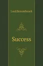 Success - Lord Beaverbrook