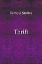 Thrift - Samuel Smiles