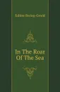 In The Roar Of The Sea - Sabine Baring-Gould
