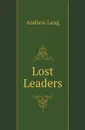 Lost Leaders - Andrew Lang