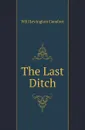 The Last Ditch - Comfort Will Levington