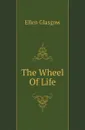 The Wheel Of Life - Glasgow Ellen Anderson