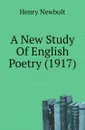 A New Study Of English Poetry (1917) - Henry Newbolt