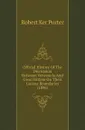 Official History Of The Discussion Between Venezuela And Great Britain On Their Guiana Boundaries (1896) - Robert Ker Porter