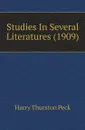 Studies In Several Literatures (1909) - Peck Harry Thurston