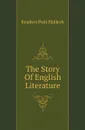 The Story Of English Literature - Unknown author