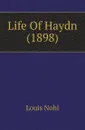 Life Of Haydn (1898) - Louis Nohl