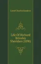 Life Of Richard Brinsley Sheridan (1890) - Lloyd Charles Sanders