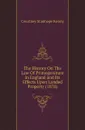 The History On The Law Of Primogeniture in England and Its Effects Upon Landed Property (1878) - Courtney Stanhope Kenny