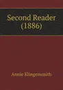 Second Reader (1886) - Annie Klingensmith