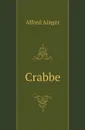 Crabbe - Alfred Ainger