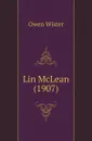 Lin McLean (1907) - Owen Wister