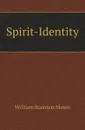 Spirit-Identity - William Stainton Moses