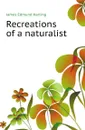Recreations of a naturalist - J.E. Harting