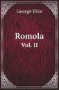 Romola. Vol. II - G. Eliot