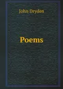 Poems - J. Dryden