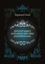 Selected papers on hysteria and other psychoneuroses. 3d enl. ed Authorized translation by A.A. Brill - Sigmund Freud