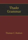 Thado Grammar - T.C. Hodson