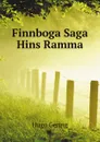 Finnboga Saga Hins Ramma - Hugo Gering