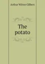 The potato - Arthur Witter Gilbert