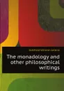 The monadology and other philosophical writings - Готфрид Вильгельм Лейбниц