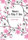 Memoirs of Philip P. Bliss - D.L. Moody